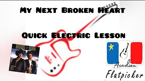 Quick Electric Guitar Lesson - My Next Broken Heart