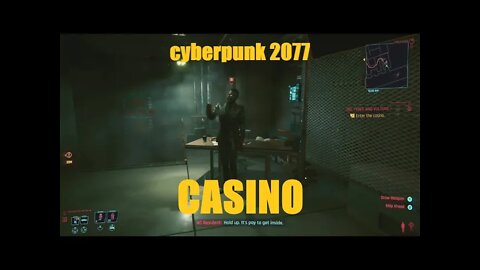 Cyberpunk 2077 [Streetkid] Ep. 22 "Casino" (Gigs / Side Missions / Scanner Hustles)