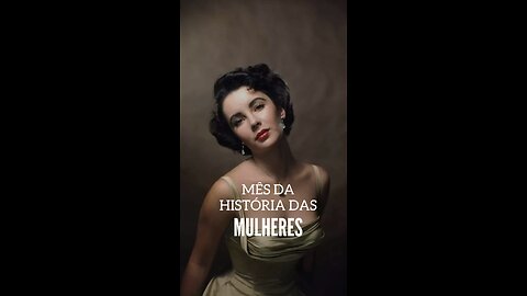 Mês da História das Mulheres - História em Destaque