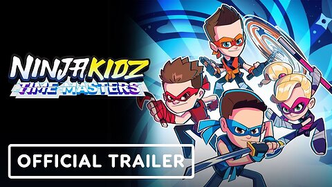 Ninja Kidz: Time Masters - Official Launch Trailer