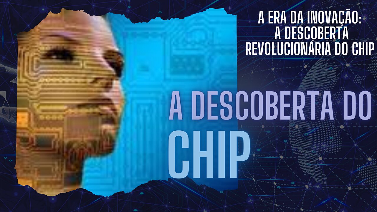 Descoberta Revolucionária do Chip