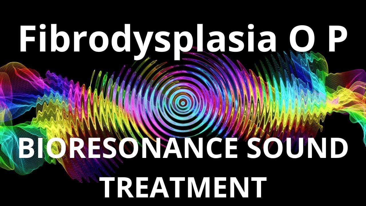 Fibrodysplasia O P_Sound therapy session_Sounds of nature