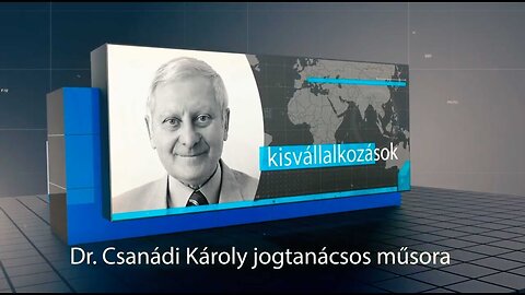 Kisvállalkozások - Egyéni vállalkozó adózása, biztosítása - Dr. Csanádi Károly műsora