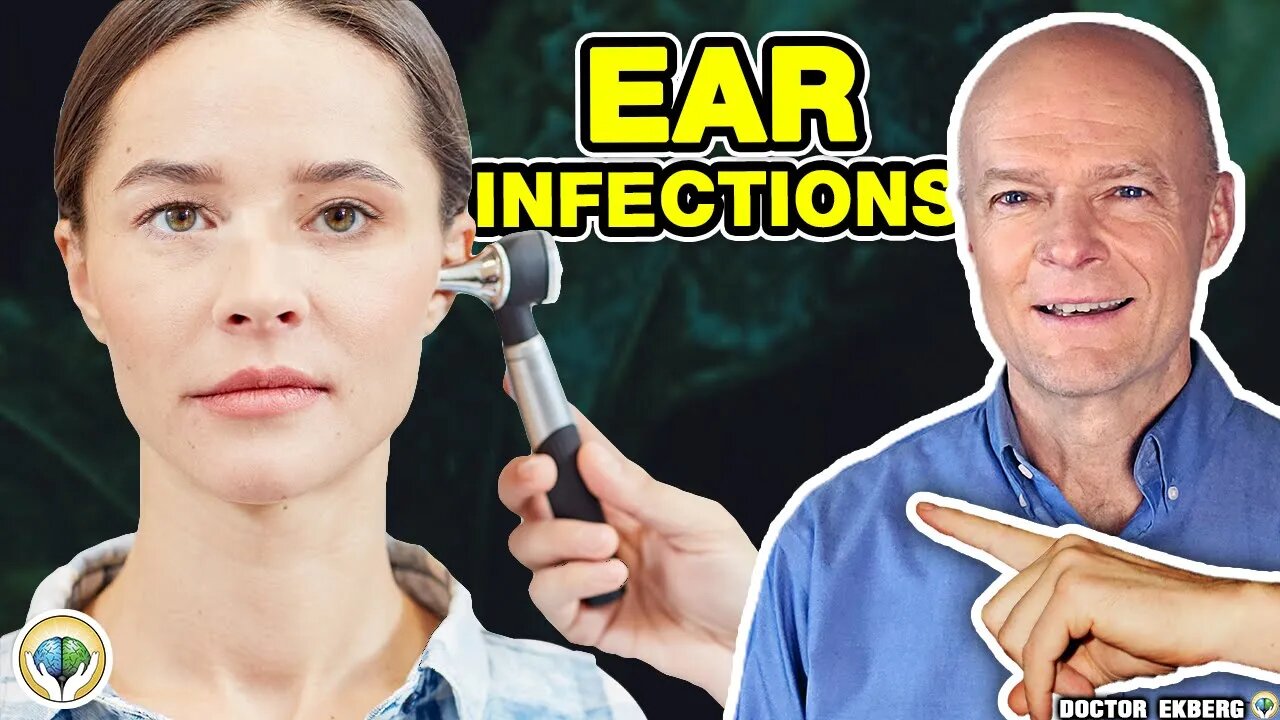 How To Treat An Ear Infection Naturally - Dr Ekberg