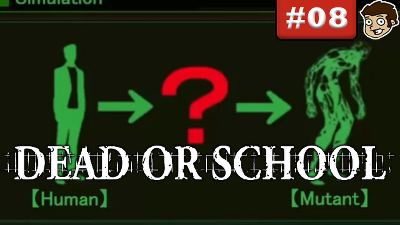 DEAD OR SCHOOL | Part 8