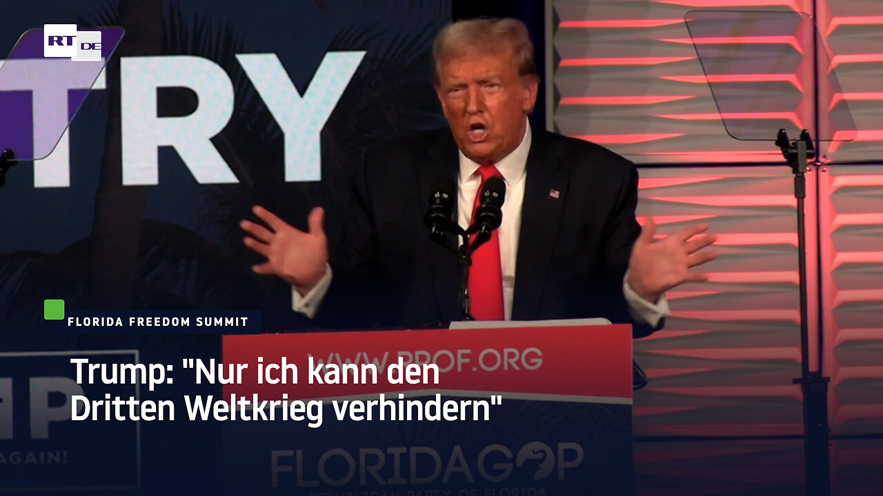 Trump: "Nur ich kann den Dritten Weltkrieg verhindern"
