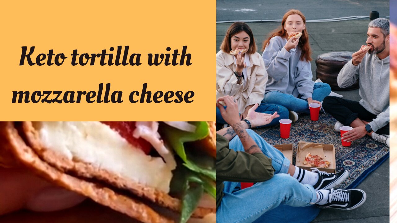 Weight loss keto: Keto tortilla with mozzarella cheese