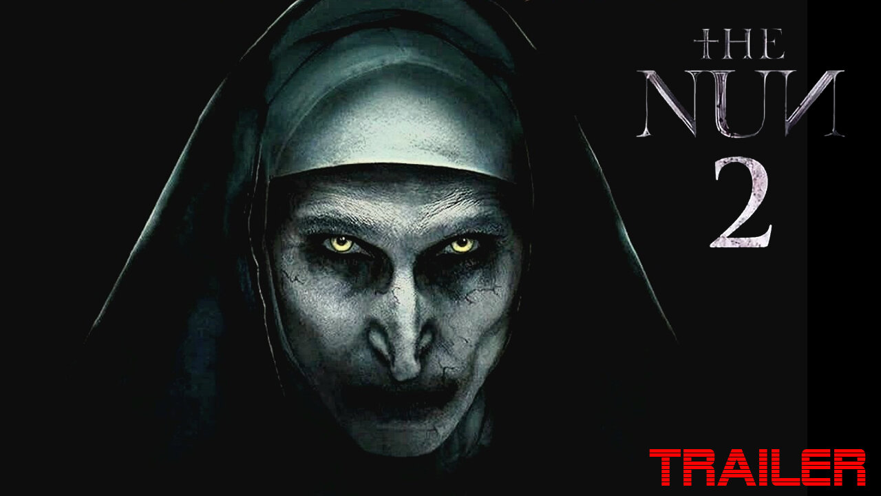 The Nun II - Official Trailer - 2023