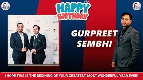 Happy Birthday to Gurpreet Sembhi Ji 🎂