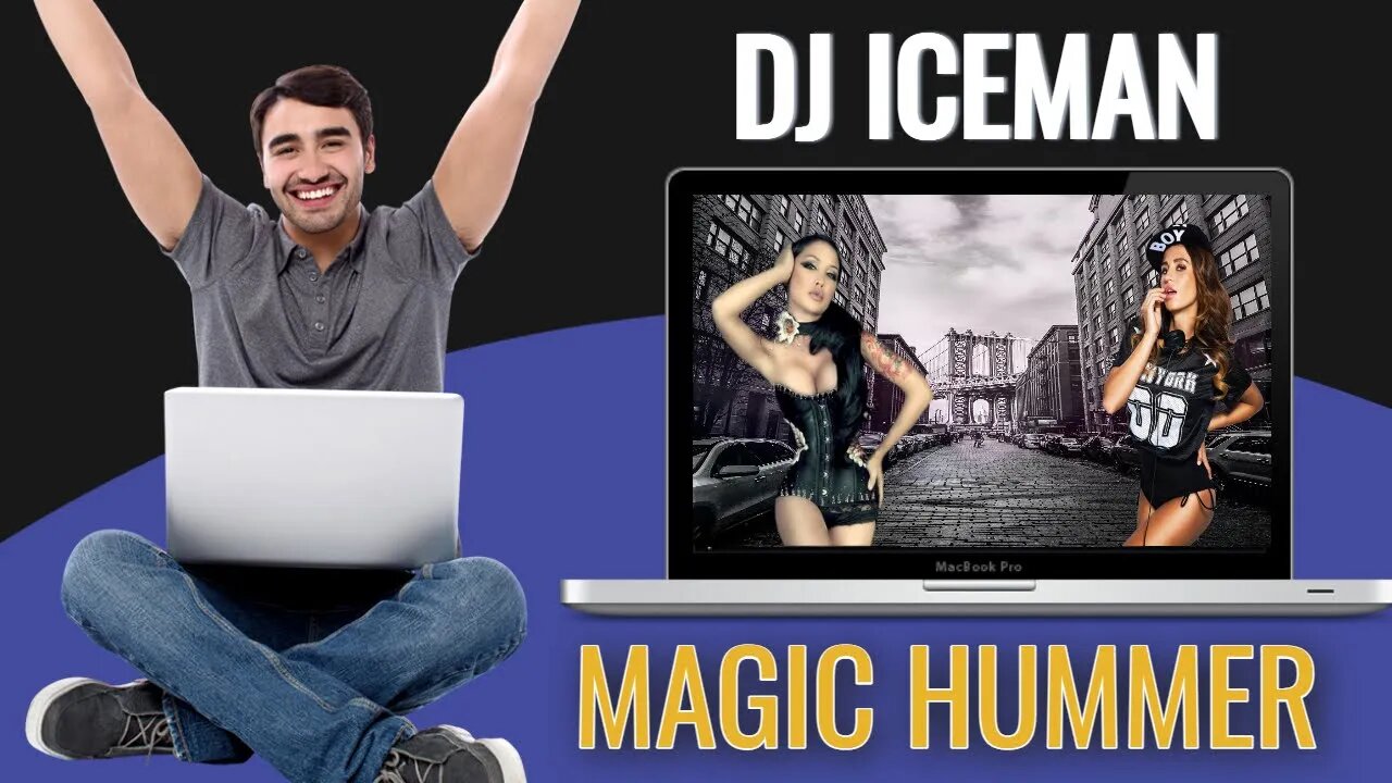 Dj Iceman (Big Boss Beatz)Magic Hummer