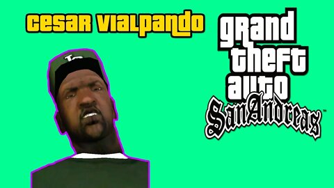 Grand Theft Auto San Andreas - Cesar Vialpando [All Cutscenes, No Commentary]