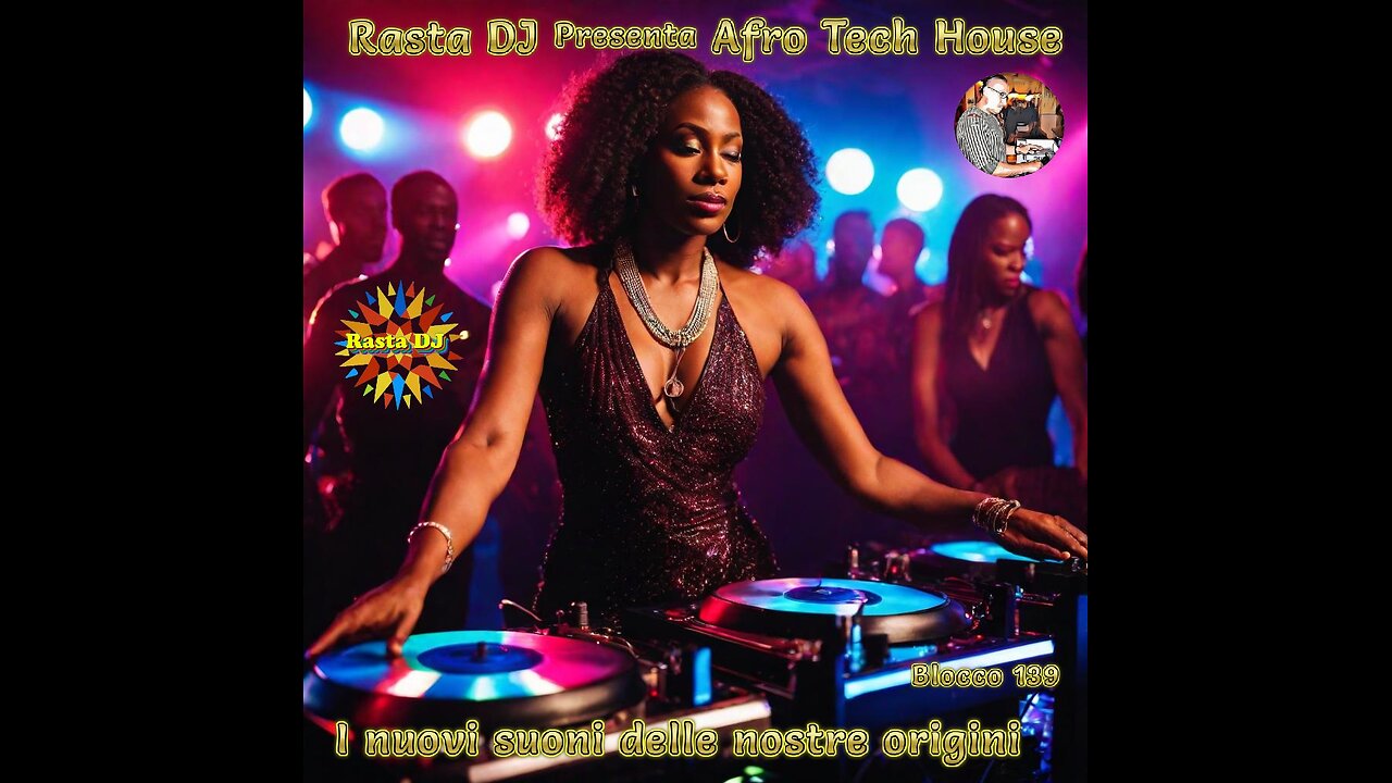 Afro Tech House by Rasta DJ ... I suoni delle origini (139)