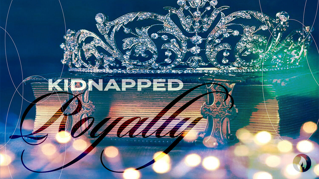 KIDNAPPED ROYALTY (Full Service)