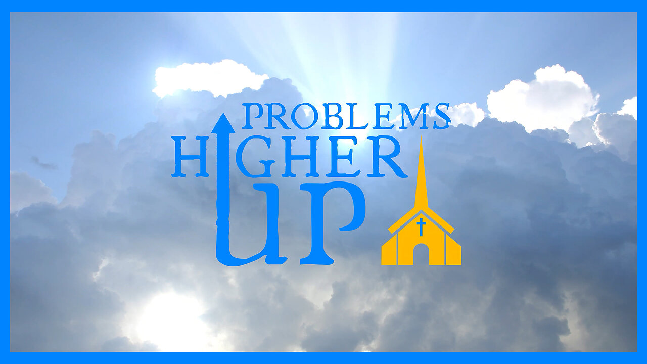 PROBLEMS HIGHER UP Season 1 First Look (2020)