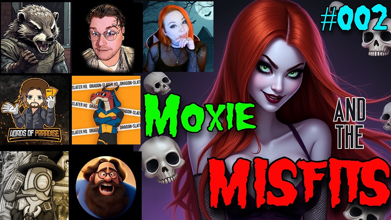 Moxie & the MISFITS! #002