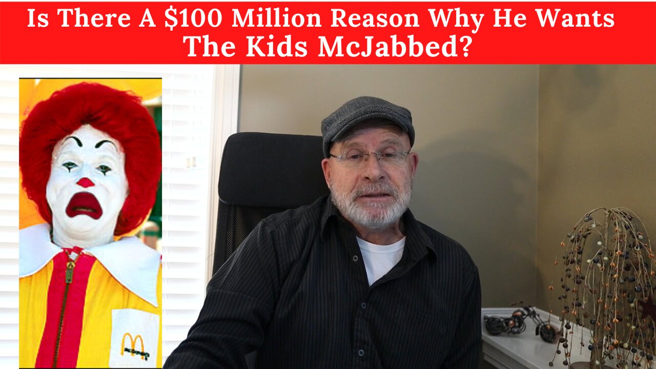 Is There A $100 Million Reason Why McDonalds Wants The Kids McJabbed?