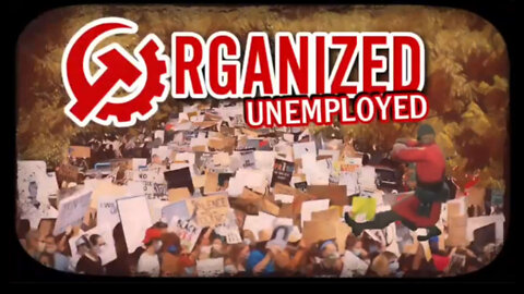 Organized Unemployed