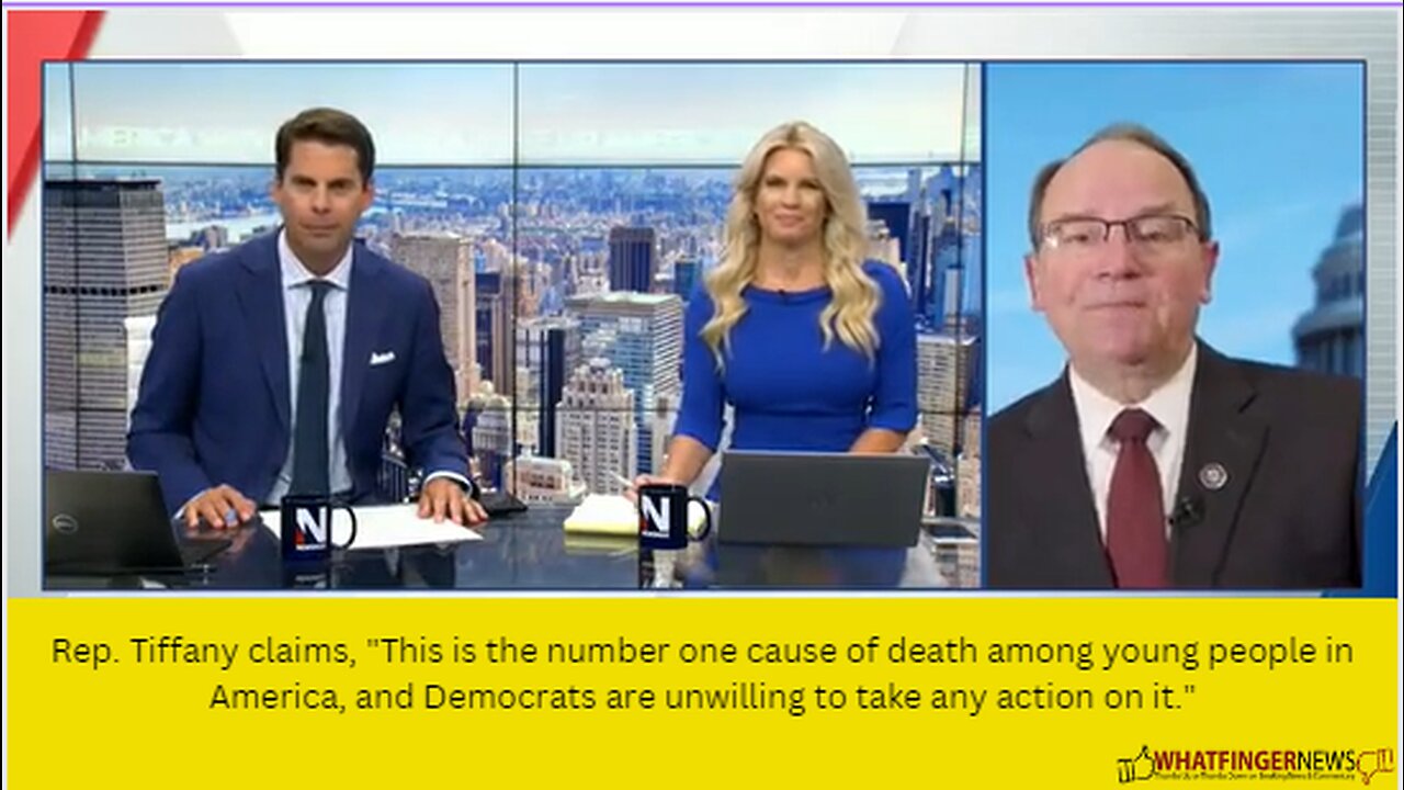 Rep. Tiffany claims, "This is the number one cause of death among young people in America