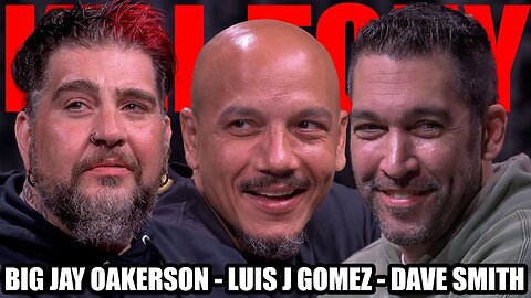 KT #686 - BIG JAY OAKERSON + LUIS J GOMEZ + DAVE SMITH