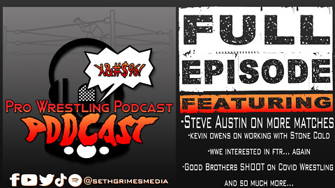 One More Match For Stone Cold? | Pro Wrestling Podcast Podcast Ep 0034 | Full Episode | #wwe #aew
