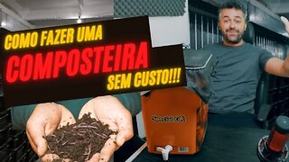 COMPOSTEIRA CUSTO ZERO: Usando materiais que você tem em casa!