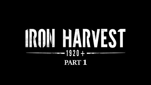 SNOWBALL FIGHT | ANNA CAMPAIGN | IRON HARVEST 1920 #1