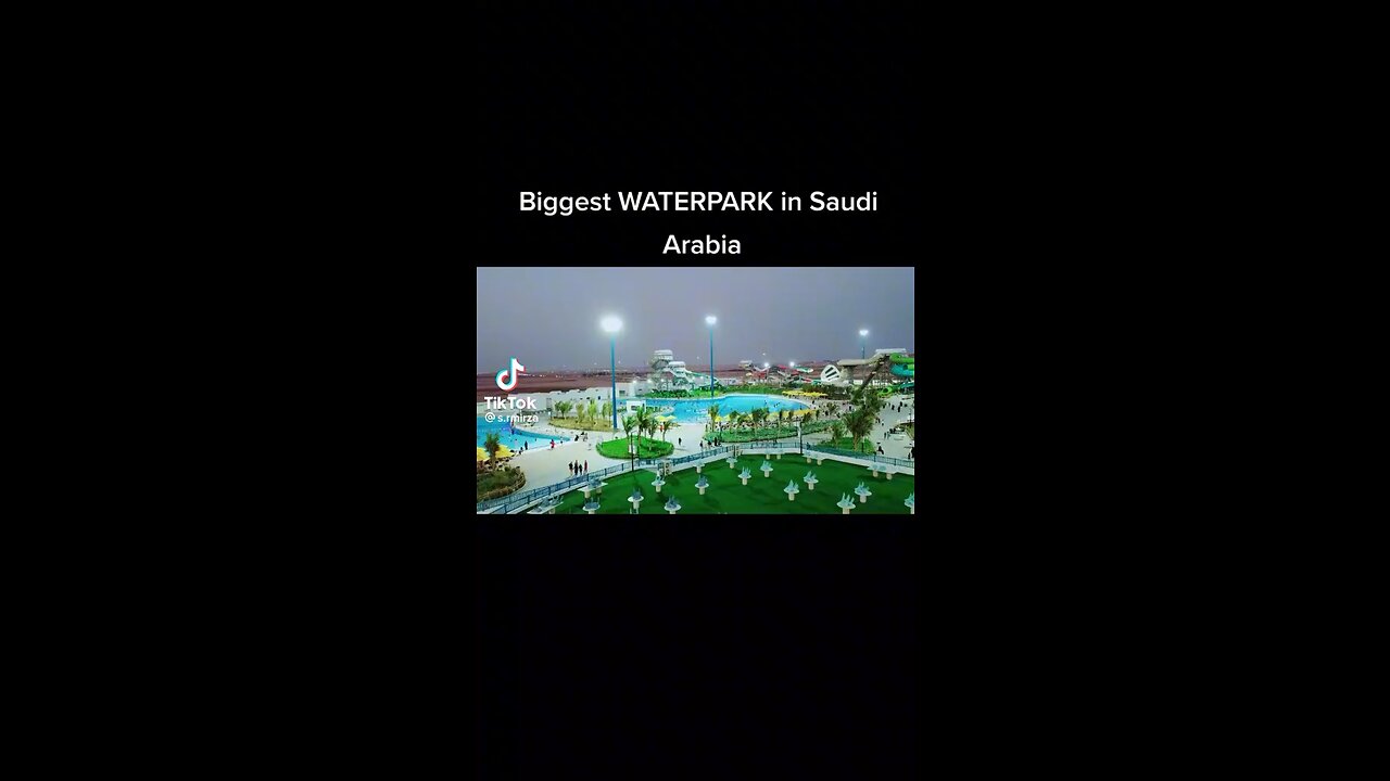 Biggest Water Park in Saudi Arabia