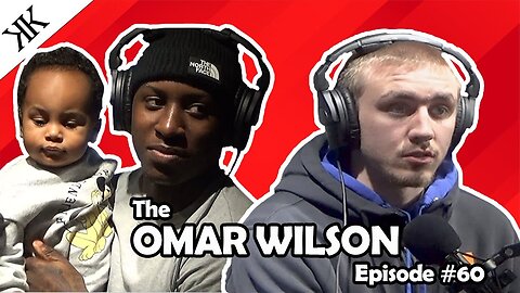 The Kennedy Kulture Podcast #60 - Omar Wilson