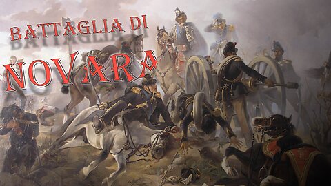 La battaglia di Novara (DOCUMENTARIO IMPERIUM)