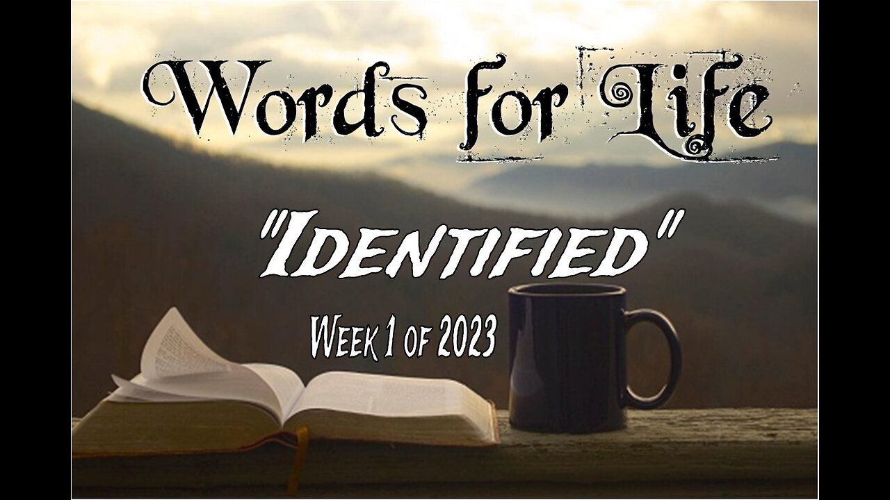 Words for Life: Identified (Week 1)