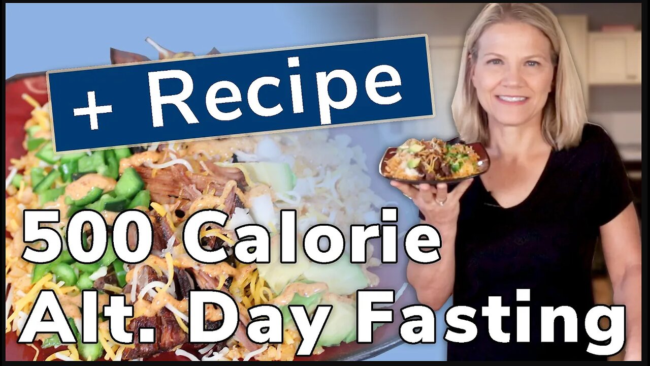 500 Calorie Alternate Day Fasting (with Recipe!)