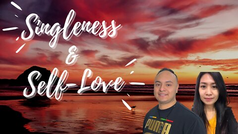 Ep. 1: Singleness & Self-Love