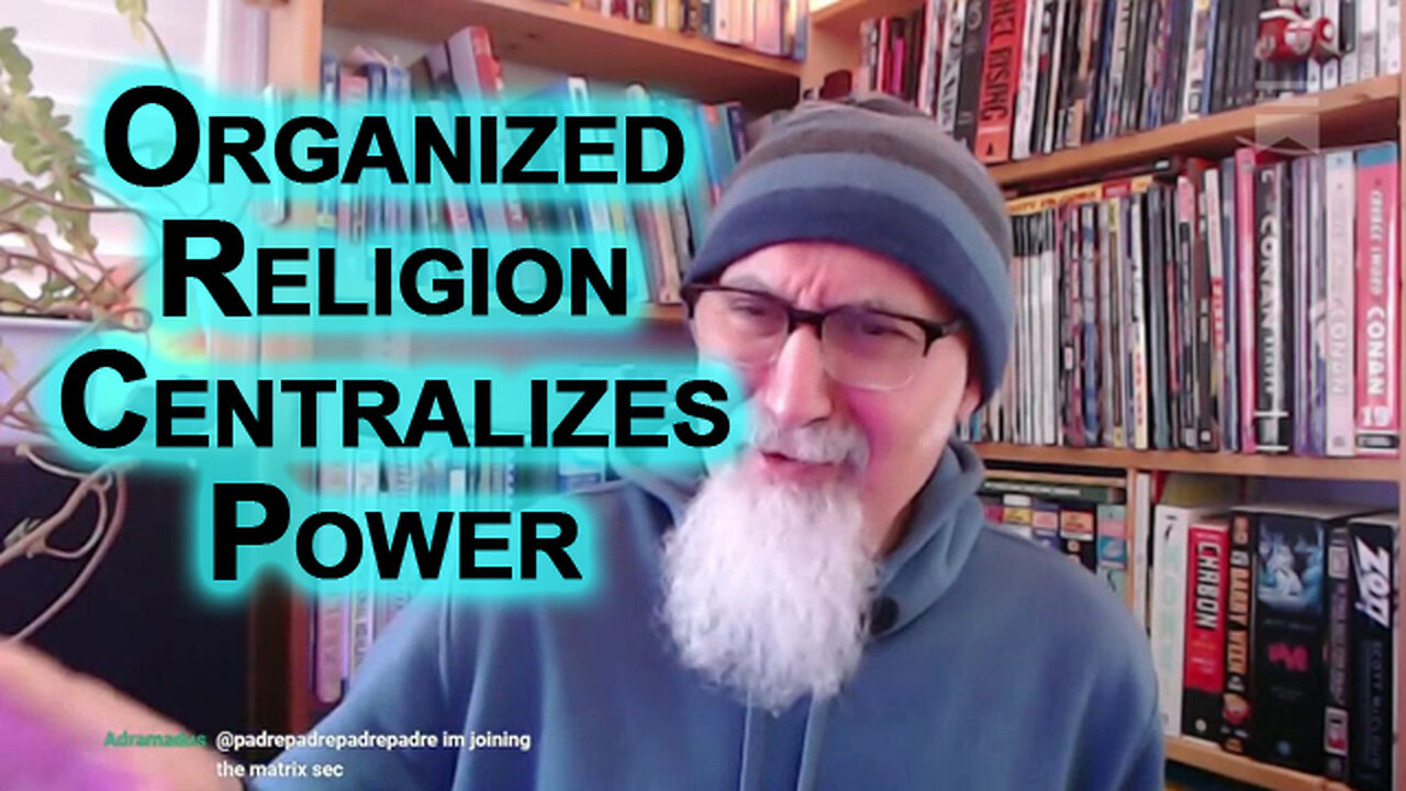 Creating Cultists: Problem With Organized Religion, Centralizes Power, Makes It Ripe for Corruption