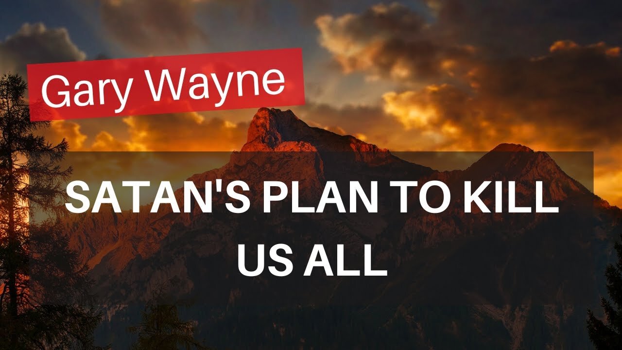 Gary Wayne: Satan's Plan To Kill Us All - Enoch, The Watchers & the End of the World