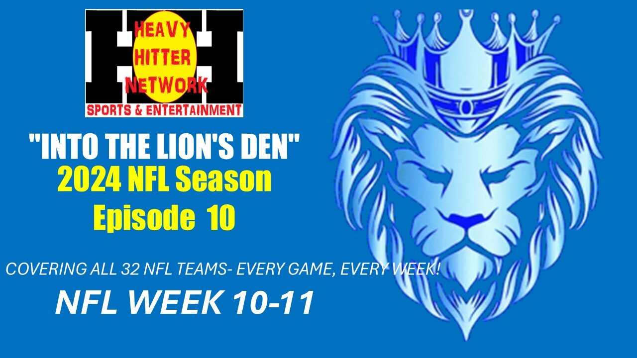 Into the Lion's Den: NFL Weeks 10-11