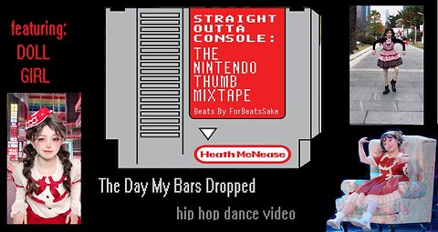 The Day My Bars Dropped- Heath McNease (feat. Doll Girl pop n' lock dancer)