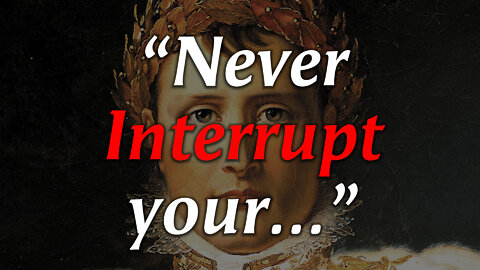 NAPOLEON Quotes you NEED TO KNOW (and that you'll wish you knew years ago)