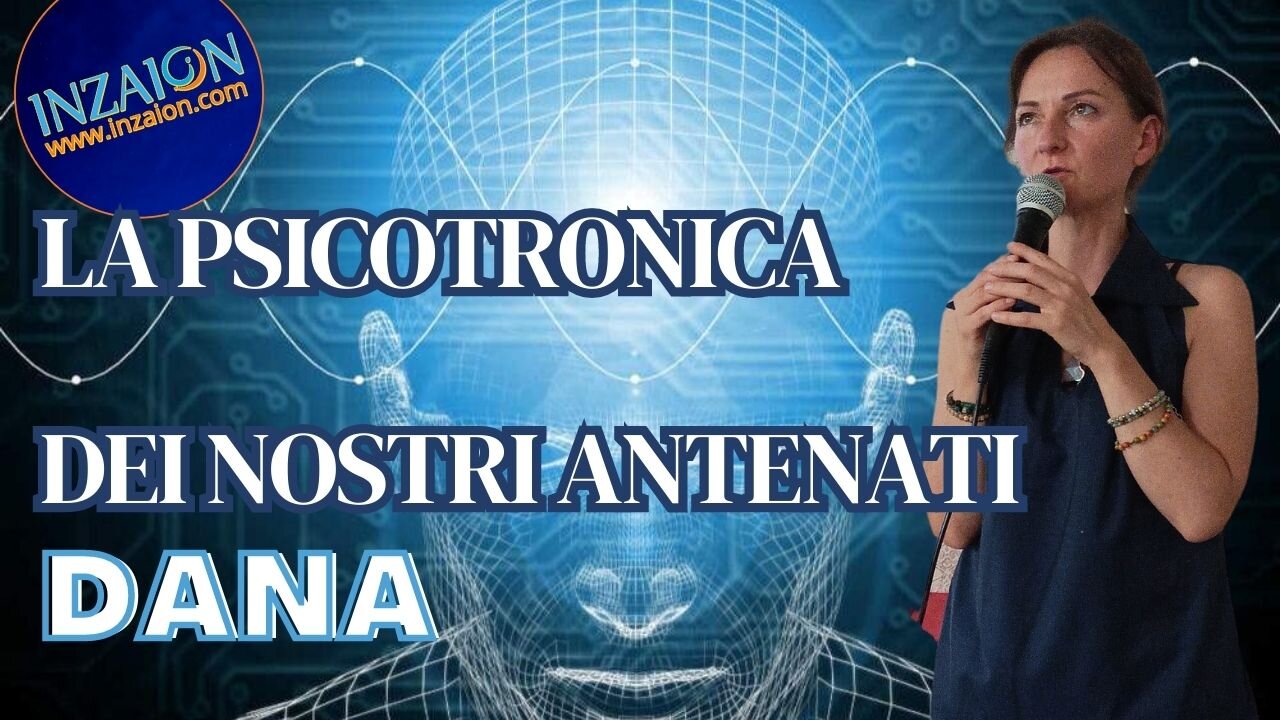 LA PSICOTRONICA DEI NOSTRI ANTENATI - Dana - Luca Nali