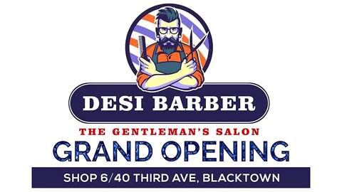 Grand Opening | Desi Barber | Ladies and Gents Saloon