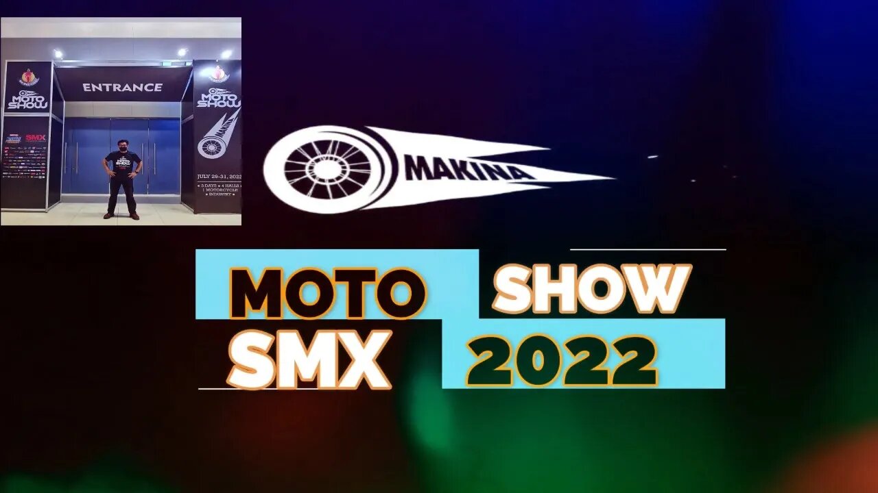 MAKINA MOTO SHOW 2022