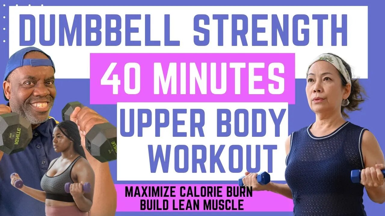 Effective Weights Upper Body Dumbbell Strength Workout 4 Women | 40 Min | Get Stronger