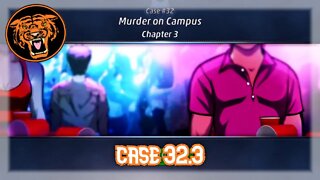 Criminal Case Grimsborough: Case 32.3: Murder on Campus