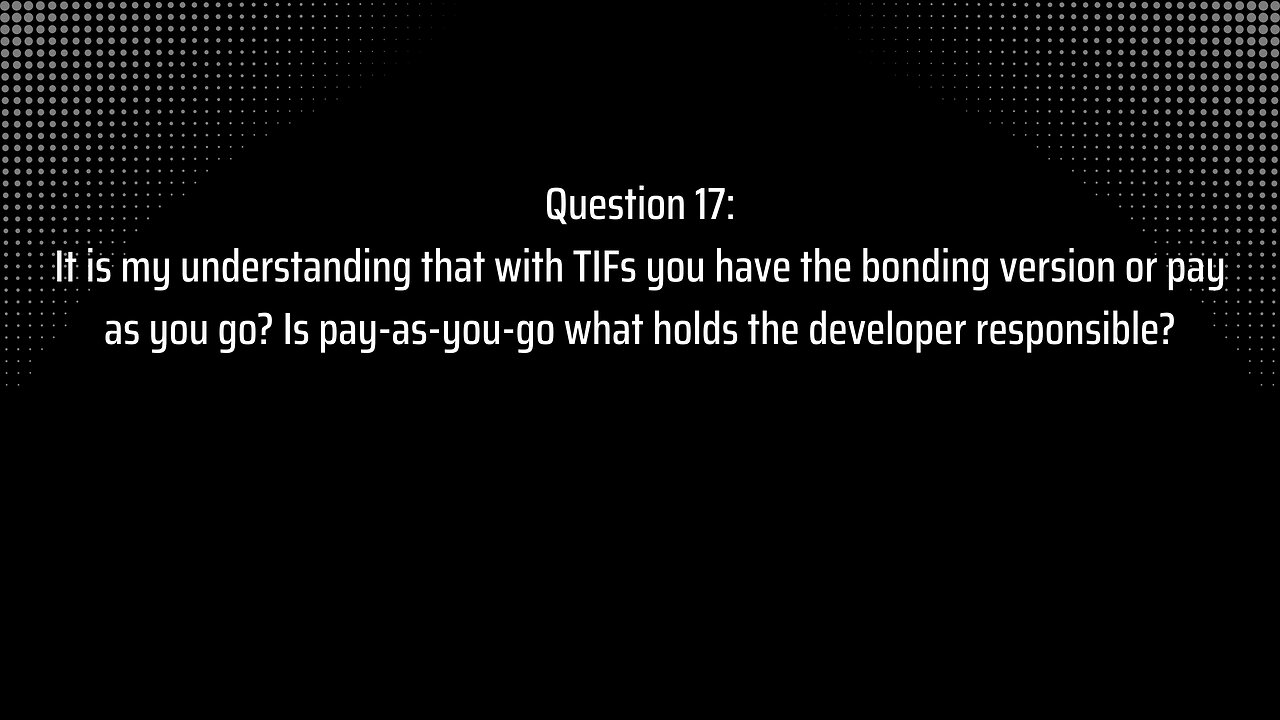 Special District: Question 17 TIFS, Pay as You Go, Bonding, Taxes