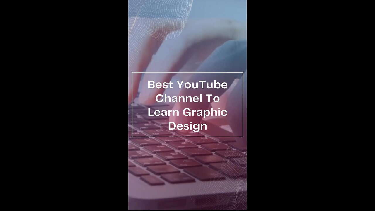 Best YouTube Channels To Learn Graphic Design