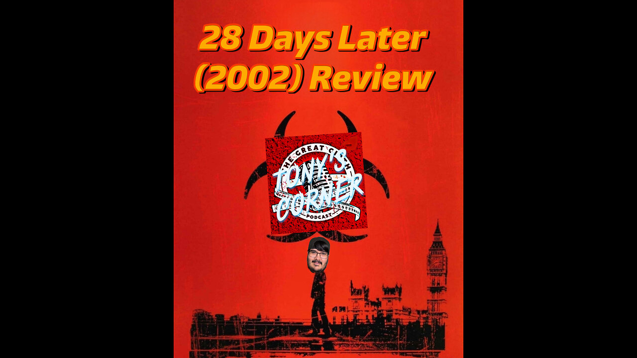 28 Days Later (2002) Review