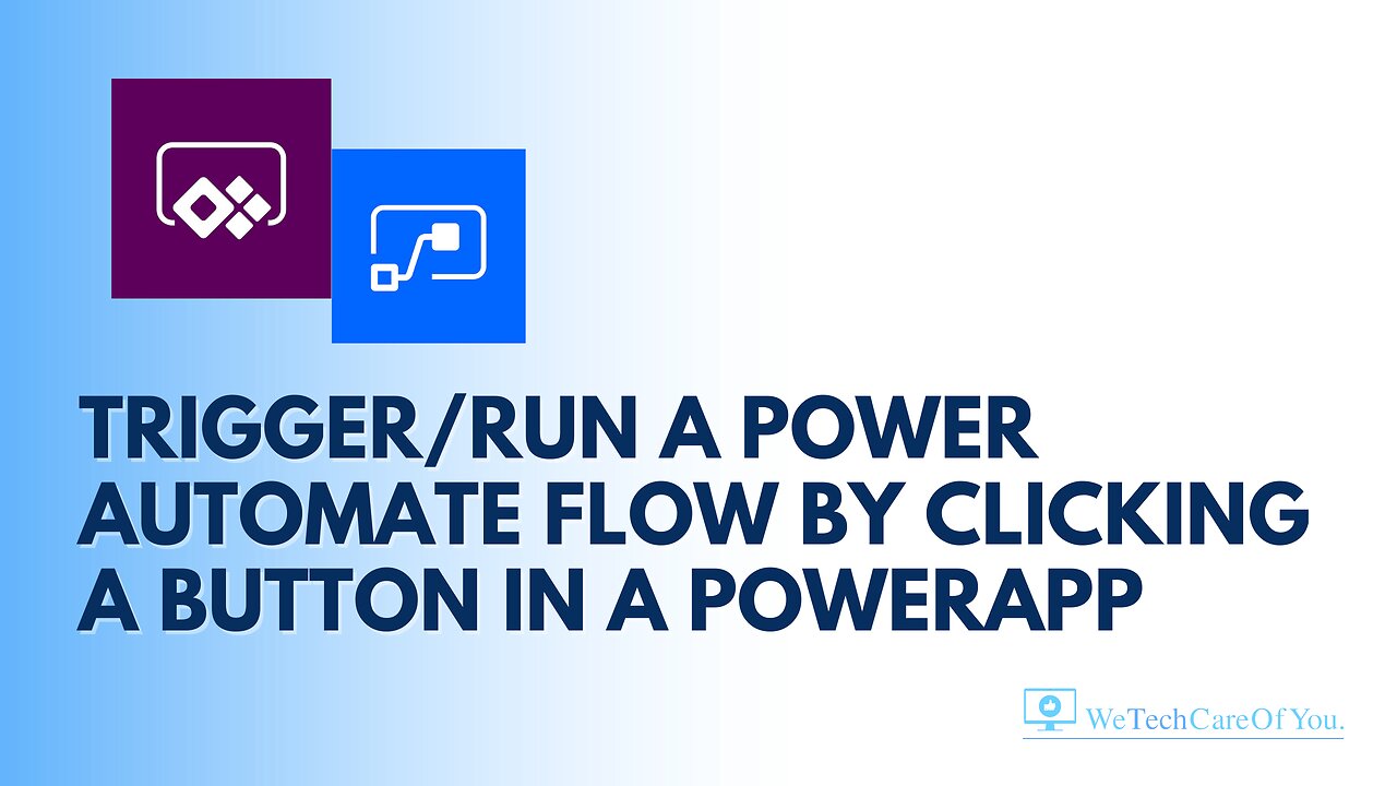 Trigger/Run a Power Automate flow by clicking a button in a PowerApp