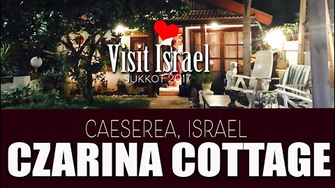 Czarina Cottage, Caesarea, Israel