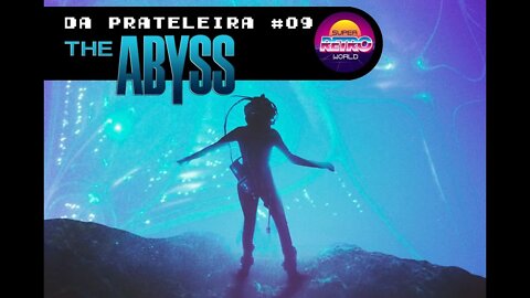 DA PRATELEIRA #09. O Segredo do Abismo (THE ABYSS, 1989)