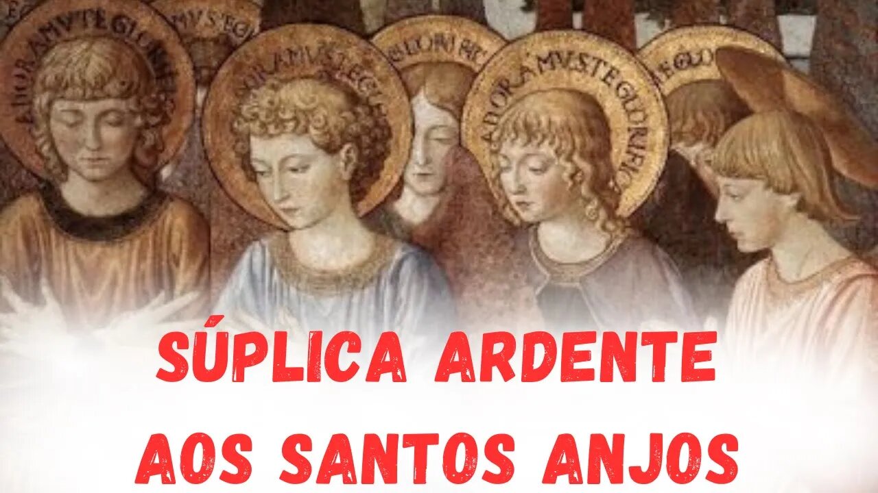 Súplica Ardente aos Santos Anjos (22/11/2023)