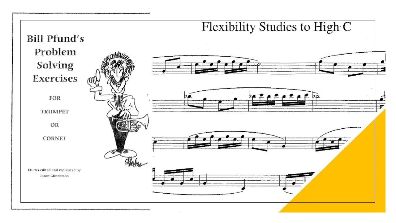 Bill Pfund´s Problem Solving Exercises for Trumpet or Cornet - Flexibilities Studies to HIGH C